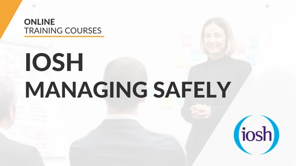 IOSH Managing Safely